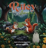 Riley the Amazing