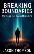 Breaking Boundaries