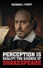 Perception Is Reality