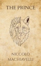 Niccolò Machiavelli's The Prince (Polis & Praxis Press)