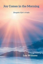 Joy Comes in the Morning