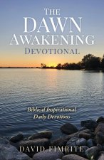 The Dawn Awakening Devotional