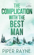 The Complication with the Best Man