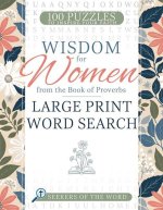 Wisdom for Women from the Book of Proverbs Large Print Word Search