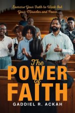 The Power of Faith
