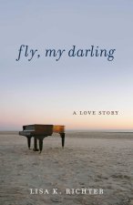 Fly, My Darling