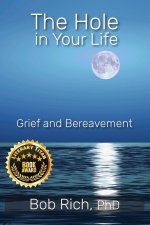 The Hole in Your Life