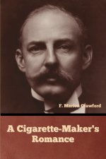 A Cigarette-Maker's Romance