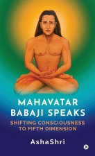 Mahavatar Babaji Speaks