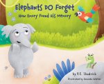 Elephants DO Forget