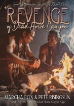 The Revenge of Dead Horse Canyon