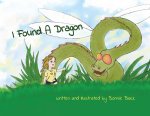 I Found A Dragon