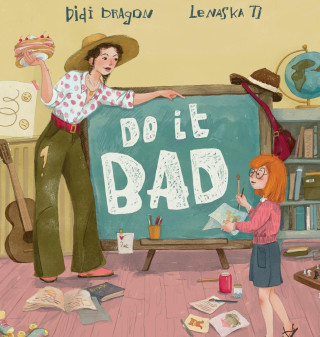 Do It Bad