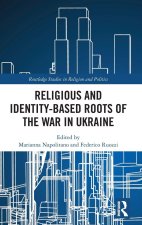 Religious and Identity-Based Roots of the War in Ukraine