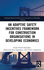Adaptive Safety Incentives Framework for Construction Organisations in Developing Economies
