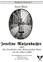 Josefine Mutzbacher. Oder: Die Geschichte einer Wienerischen Dirne, von ihr selbst erzählt.