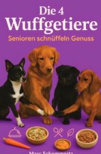 Die 4 Wuffgetiere - Senioren schnüffeln Genuss