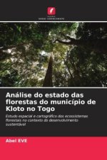 Análise do estado das florestas do município de Kloto no Togo