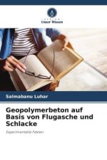 Geopolymerbeton auf Basis von Flugasche und Schlacke