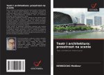 Teatr i architektura: przestrzen na scenie