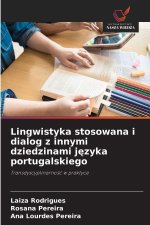 Lingwistyka stosowana i dialog z innymi dziedzinami jezyka portugalskiego