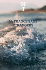La France sans étrangers