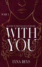 With you