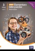 Nowy Elementarz Odkrywców. Szkoła podstawowa klasa 3 cz.1. Podręcznik. Matematyka. Nowa edycja 2025-
