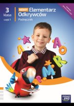 Nowy Elementarz Odkrywców. Szkoła Podstawowa klasa 3 cz. 1. Podręcznik. Edukacja polonistyczna, przy