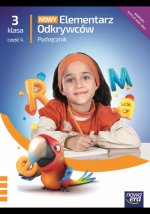 Nowy Elementarz Odkrywców. Szkoła Podstawowa klasa 3 cz. 4. Podręcznik. Edukacja polonistyczna, przy