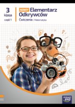 Nowy Elementarz Odkrywców. Szkoła podstawowa klasa 3 cz.1. Zeszyt ćwiczeń. Matematyka