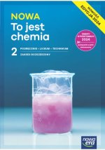 NOWA To jest chemia 2. Liceum i technikum. Podręcznik. Zakres rozszerzony. Nowość 2025