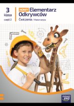 Nowy Elementarz Odkrywców. Szkoła podstawowa klasa 3 cz.2. Zeszyt ćwiczeń. Matematyka