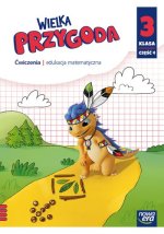 Wielka Przygoda. Szkoła podstawowa klasa 3 część 4. Ćwiczenia. Matematyka. Edycja 2025