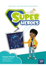 Super Heroes. Szkoła podstawowa klasa 3. Zeszyt ćwiczeń. Nowa edycja 2025-2027
