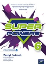 Super Powers 6. Szkoła podstawowa. Zeszyt ćwiczeń. Nowa edycja 2025-2027