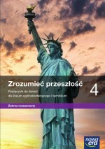 Zrozumieć przeszłość 4. Liceum i technikum. Podręcznik. Zakres rozszerzony. Nowość 2025
