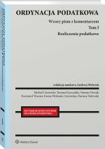Ordynacja podatkowa. Rozliczenia podatkowe. Tom 1