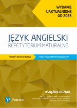 Język angielski. Repetytorium maturalne. Poziom rozszerzony z materiałem podstawowym. Wydanie uaktua