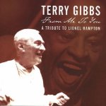 GIBBS, TERRY  FROM ME TO YOU / -TRIBUTE TO LIONEL HAMPTON-