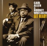 ALLEN, CARL  GET READY / W/RODNEY WHITAKER