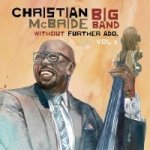 Christian Mcbride:  Without Further Ado, V.
