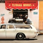 Charles Mingus:  Tijuana Moods