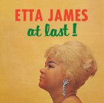 James, Etta:  At Last!