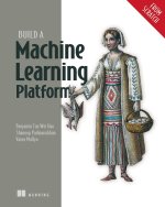 BUILD A MACHINE LEARNING PLATFORM FROM
