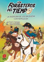 Los Forasteros Del Tiempo 20 La Aventura De Los Balbuena Co