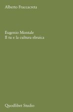 Eugenio Montale. Il tu e la cultura ebraica