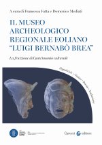 Museo archeologico regionale eoliano «Luigi Bernabò Brea». La fruizione del patrimonio culturale