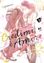 Credimi, è amore