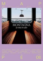 Montagna. La vita in alto. Mappe